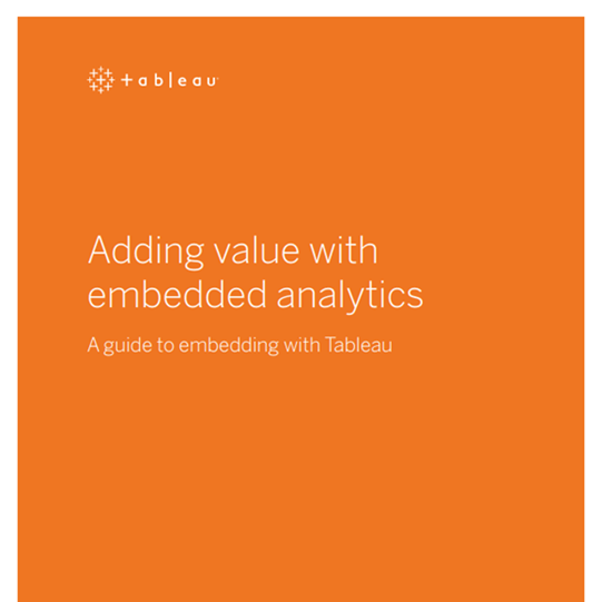 Accéder à Adding value with embedded analytics: A guide to embedding with Tableau