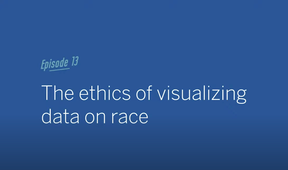 If Data Could Talk: The Ethics of Visualizing Data on Race