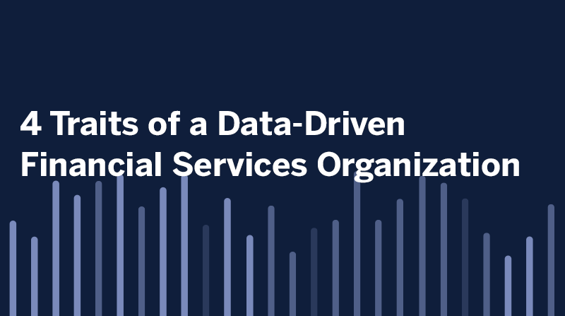 Navigate to Four traits of a data-driven organization
