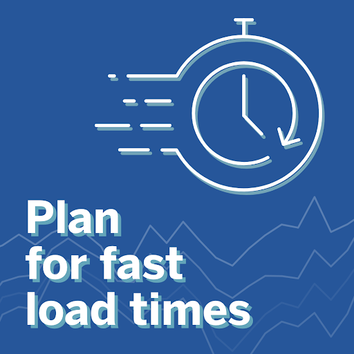 "Plan for fast load times" s one of Tableau best practices for building effective dashboards