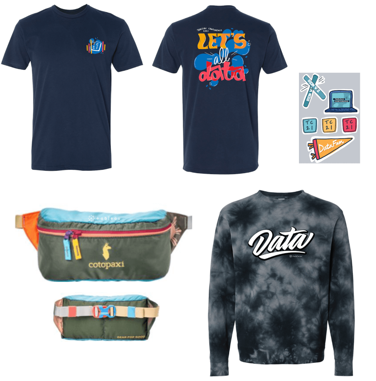 Tableau Conference 21 T-shirt, stickers, Cotopaxi hip pack and data sweatshirt