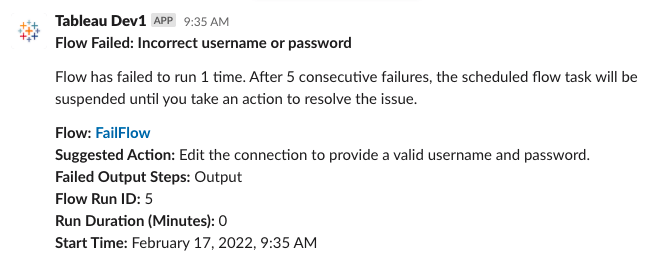 “A Slack notification from the Tableau app informing the user that a prep flow has failed to run due to an incorrect username or password, plus additional details and a suggested action to remedy the issue.