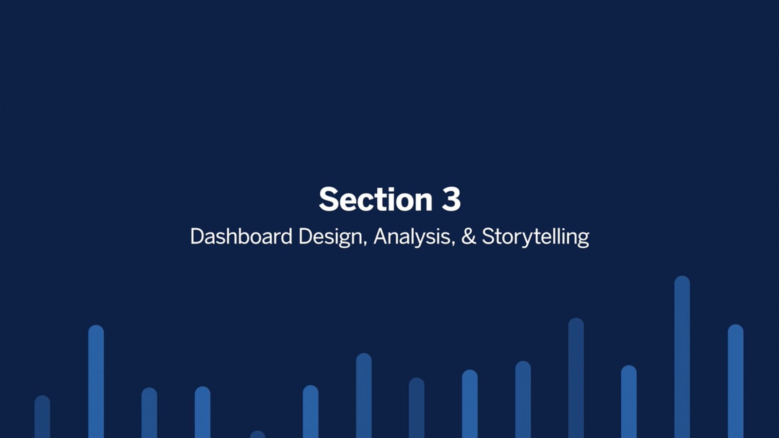 Navigate to Dashboard Design, Analysis, &amp; Storytelling