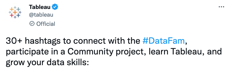 Common Tableau hashtags on Twitter and elsewhere.