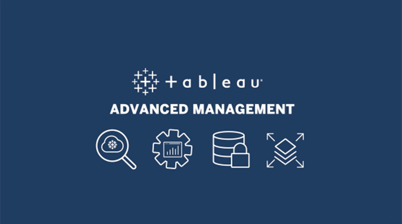 Tableau Advanced Management