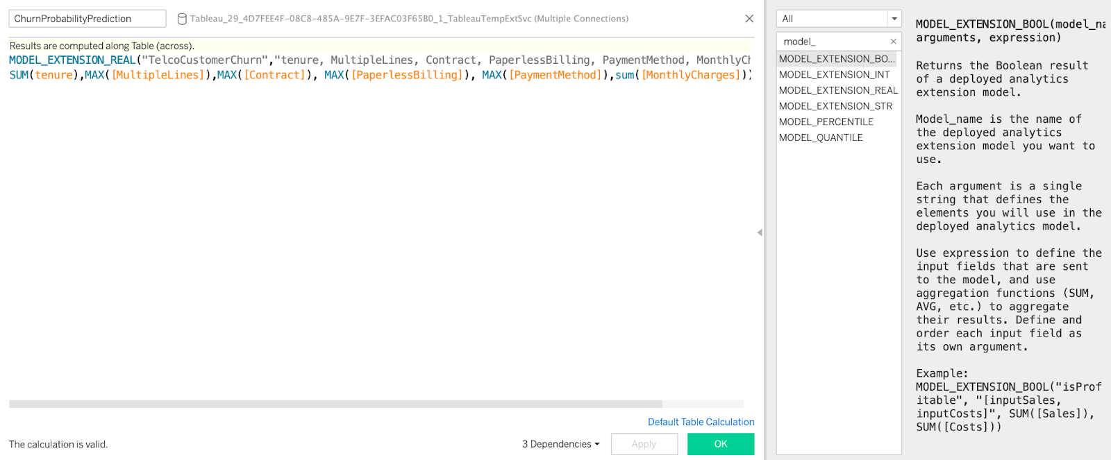 The MODEL_EXTENSION_REAL function is used in a table calculation to compute the probability a customer will churn.