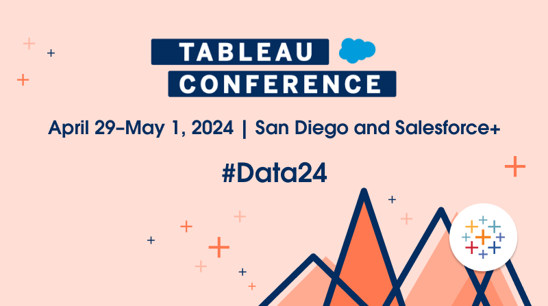 Tableau Conference April 29 - May1, 2024