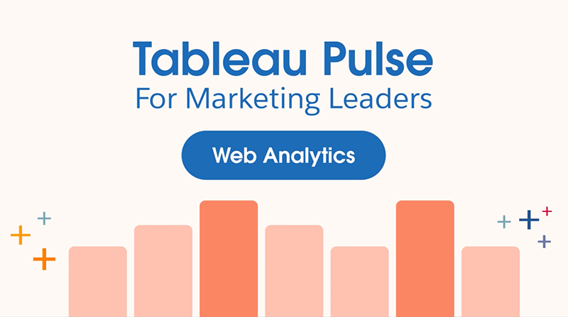 Tableau Pulse for Marketing Leaders Web Analytics