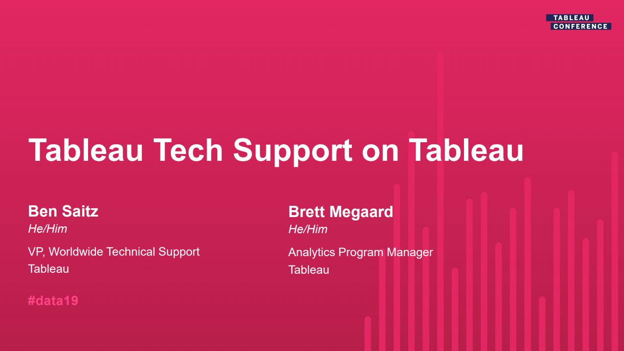 Navigate to See how Tableau Tech Support uses Tableau to ensure our customers get the best customer service anywhere